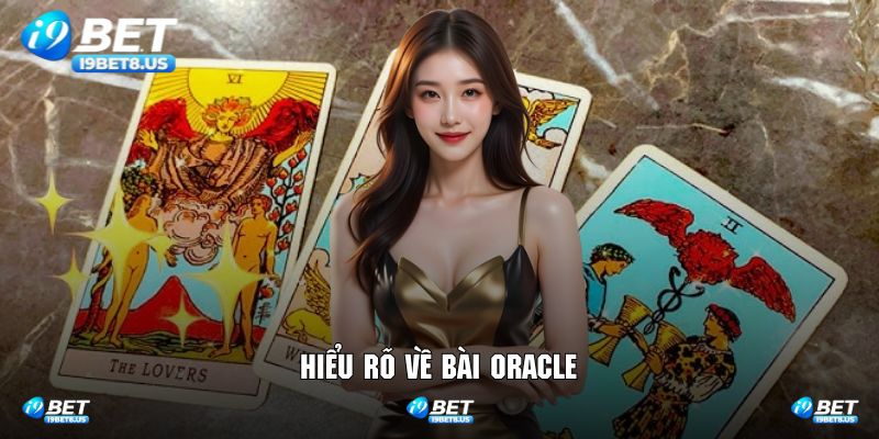 Tổng quan những nét chính về game bài Oracle 